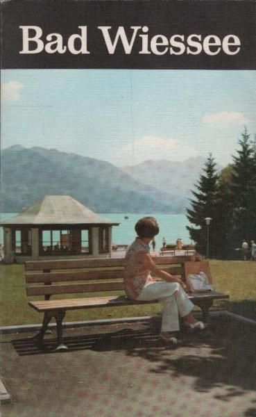 Bad Wiessee : ein Wegweiser durch d. Kurort u. seine Umgebung.