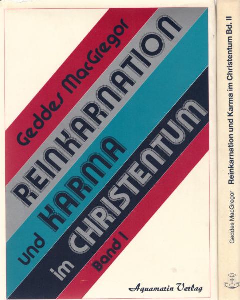 MacGregor, Geddes: Reinkarnation und Karma im Christentum. 2 Bände.