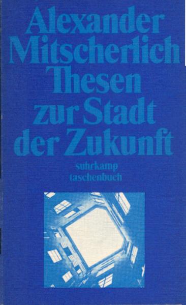 Thesen zur Stadt der Zukunft.