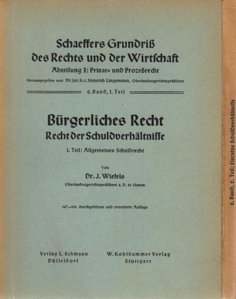 Bürgerliches Recht; Teil: Recht der Schuldverhältnisse. 2 Bände.