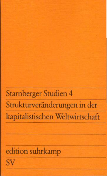 Strukturveränderungen in der kapitalistischen Weltwirtschaft.