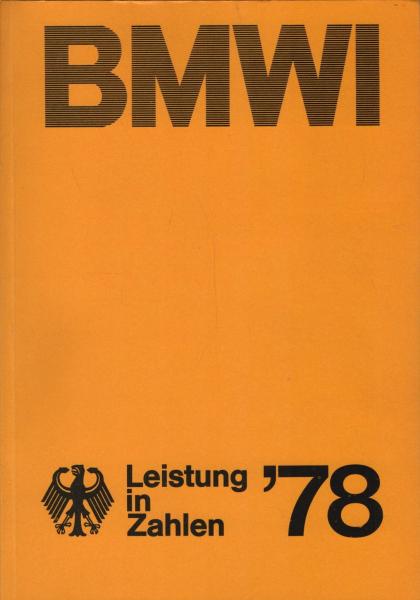 BMWI Leistung in Zahlen '78