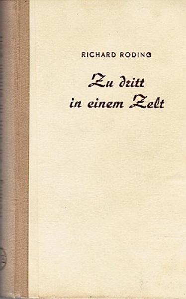 Zu dritt in einem Zelt.