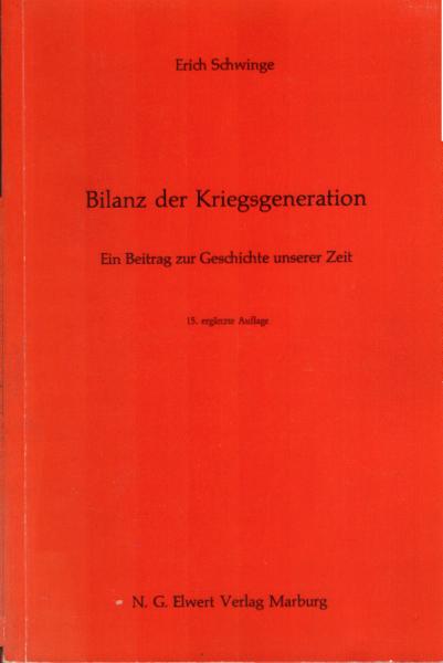Bilanz der Kriegsgeneration : ein Beitrag zur Geschichte unserer Zeit.