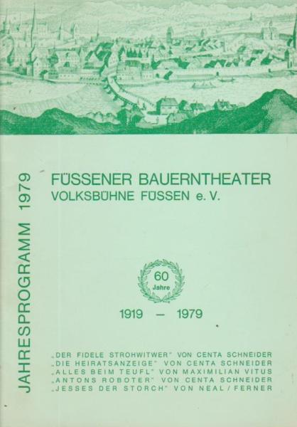 Füssener Bauerntheater. Jahresprogramm 1979.