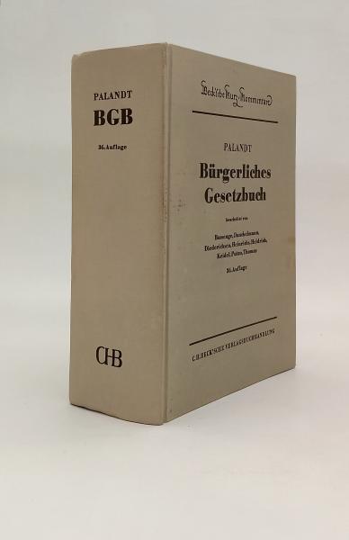 Bürgerliches Gesetzbuch : mit Einführungsgesetz, Beurkundungsgesetz, Abzahlungsgesetz ...