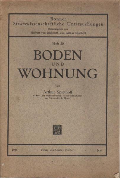 Boden und Wohnung in der Marktwirtschaft, insbesondere im Rheinland