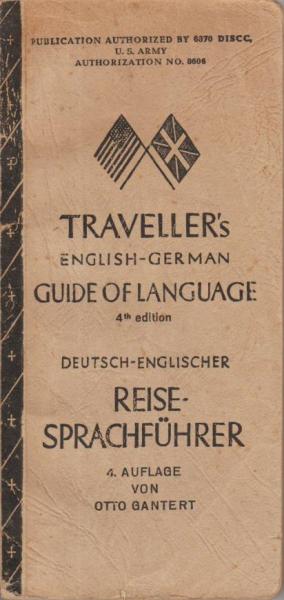 Traveller's English-German Guide of language = Deutsch-englischer Reisesprachführer
