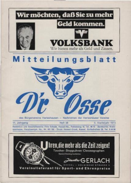 D`r Osse. Mitteilungsblatt d. Bürgervereins Harleshausen - Nachrichten d. Harleshäuser Vereine. 11. Jg., II. Vierteljahr 1973, H. 38.