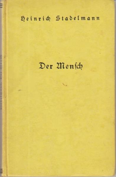 Der Mensch.