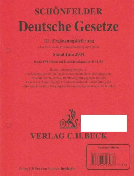 Schönfelder Deutsche Gesetze. 121. Ergänzungslieferung Stand Juni 2004. (Anschluß an die Ergänzungslieferung April 2004).