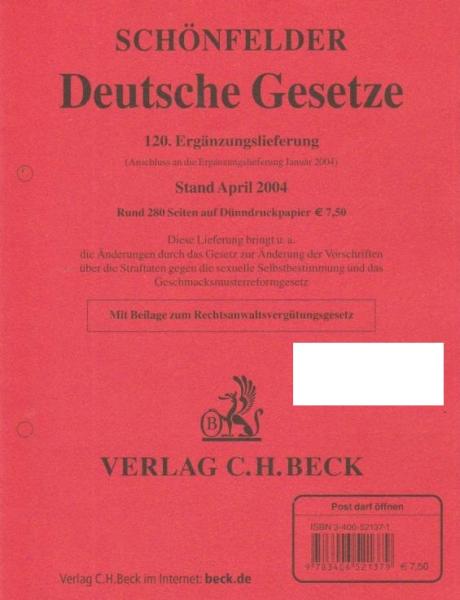 Schönfelder Deutsche Gesetze. 120. Ergänzungslieferung Stand Aprli 2004. (Anschluß an die Ergänzungslieferung Januar 2004).