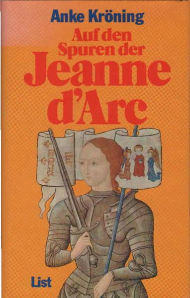 Auf den Spuren der Jeanne d'Arc.