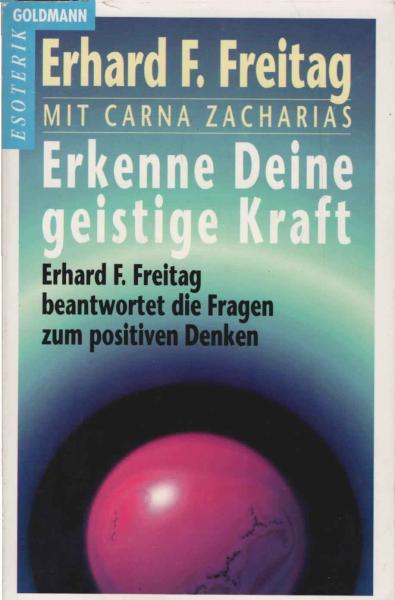 Erkenne Deine geistige Kraft.