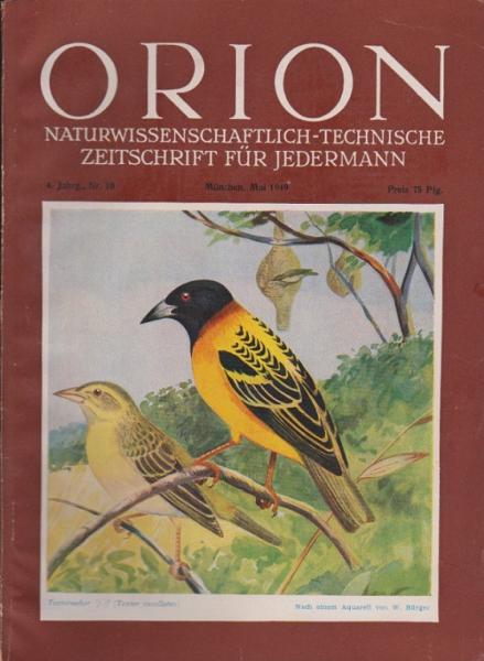 Orion. Illustrierte naturwissenschaftlich-technische Zeitschrift für Jedermann; 4. Jg. Mai 1949, Heft 10.
