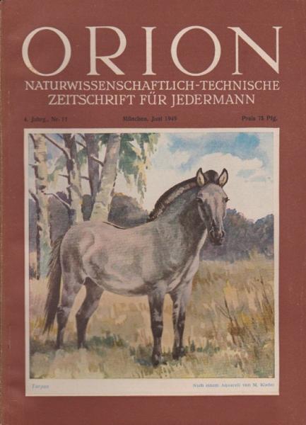 Orion. Illustrierte naturwissenschaftlich-technische Zeitschrift für Jedermann; 4. Jg. Juni 1949, Heft 11.