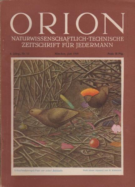 Orion. Illustrierte naturwissenschaftlich-technische Zeitschrift für Jedermann; 4. Jg. Juni1949, Heft 12.