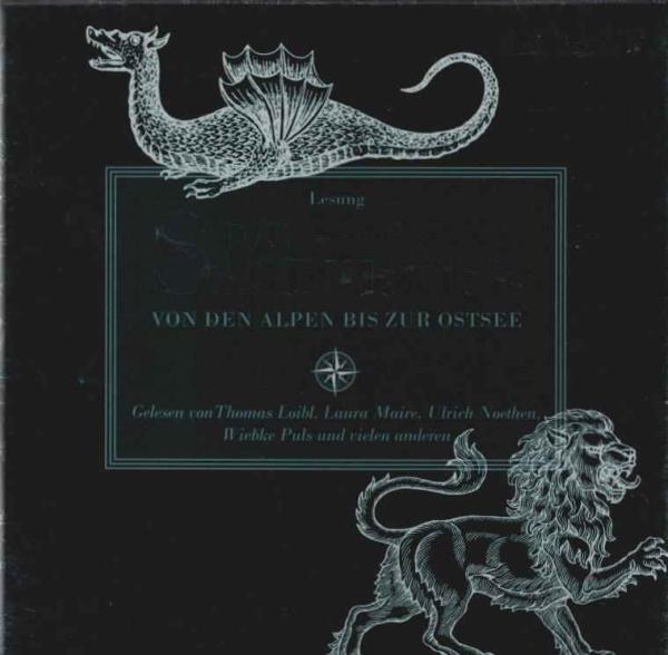 Die grosse Sagenreise : von den Alpen bis zur Ostsee.