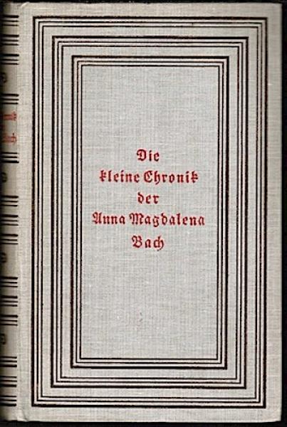 Die kleine Chronik der Anna Magdalena Bach