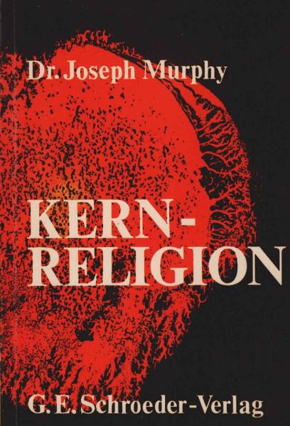 Kernreligion.