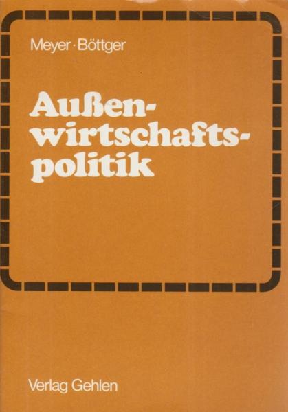 Aussenwirtschaftspolitik; Teil: [Hauptbd.]