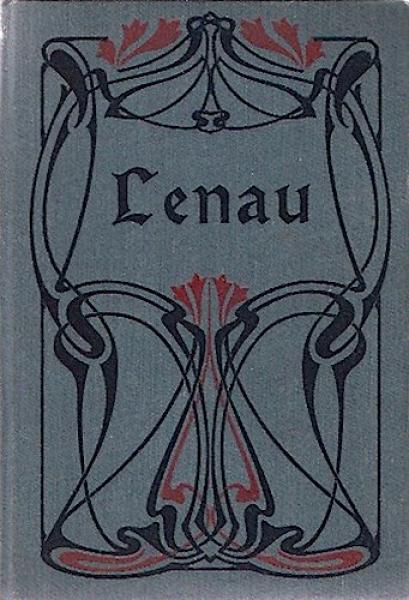 [Sämtliche Werke] ; Nikolaus Lenaus sämtliche Werke : in zwei Teilen [in 1 Bde].