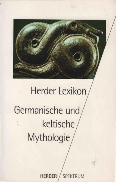 Germanische und keltische Mythologie : mit rund 1400 Stichwörtern.