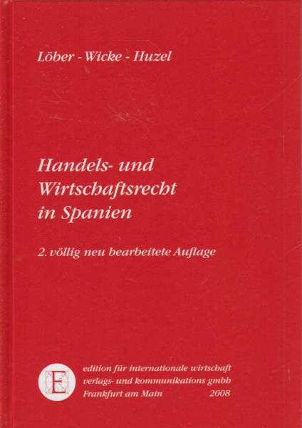 Handels- und Wirtschaftsrecht in Spanien.
