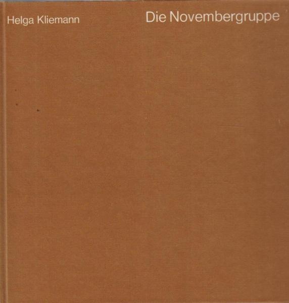 Die Novembergruppe.