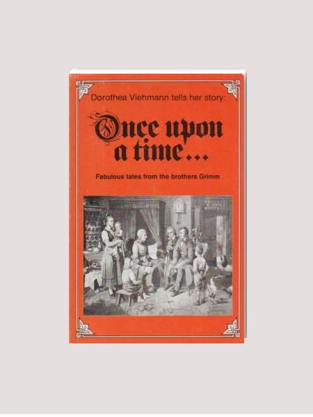 Once upon a time... Faboulous tales from the brothers Grimm