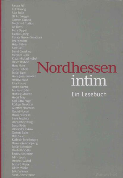 Nordhessen intim : ein Lesebuch.