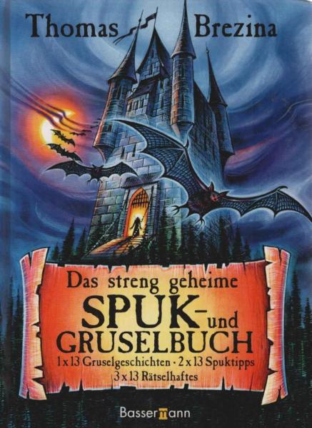Das streng geheime Spuk- und Gruselbuch.