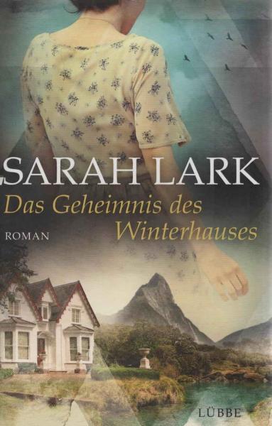 Das Geheimnis des Winterhauses : Roman.