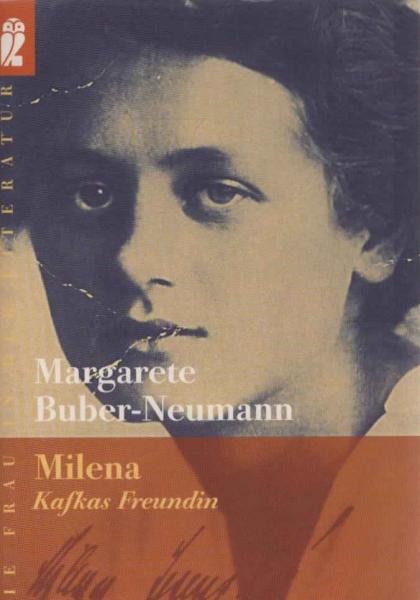 Milena : Kafkas Freundin ; ein Lebensbild.