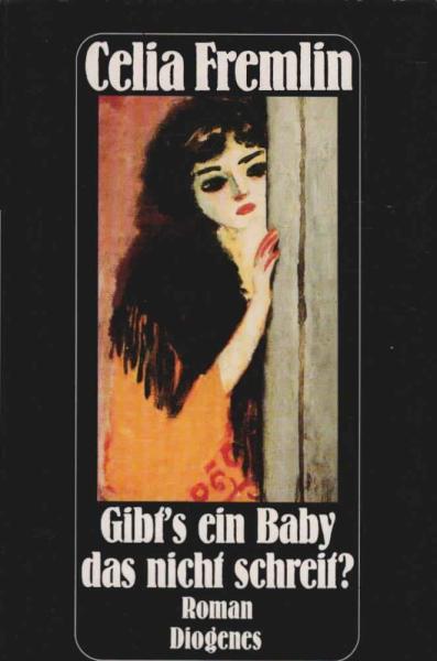 Gibt's ein Baby, das nicht schreit? : Roman.