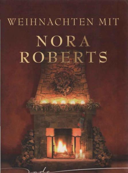 Weihnachten mit Nora Roberts.