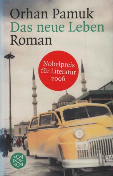 Das neue Leben : Roman.