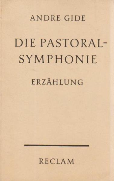 Die Pastoral-Symphonie. Erzählungen