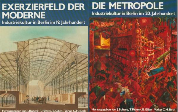 Industriekultur deutscher Städte und Regionen; Teil: Berlin. 2 Bände.