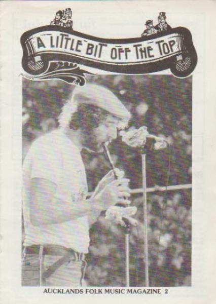 Auckland's Folk Music Magazine 2. A Little Bit Off The Top