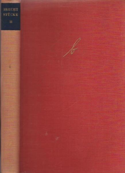 Brecht, Bertolt: Stücke; Teil: Bd. 2., Leben Eduards des Zweiten von England; Mann ist Mann