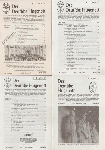 Der deutsche Hugenott : Zeitschrift für die Mitglieder des ... Deutschen Hugenotten-Vereins. 49. Jahrgang, Nr. 1-4.