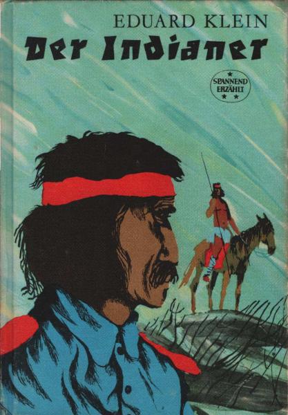 Der Indianer.