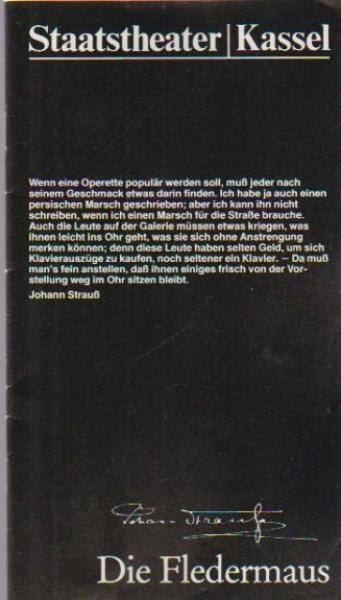 Staatstheater Kassel 1982 / 83. Die Fledermaus. Komischer Oper in drei Aktien. Programmheft.