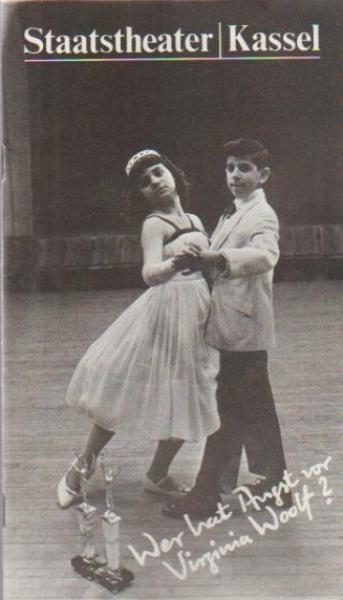 Staatstheater Kassel 1980 / 81. Wer hat Angst vor Virginia Wolf. Stück von Edward Albee. Programmheft.