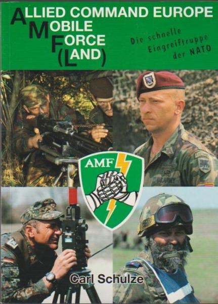 Allied Command Europe Mobile Force (Land) : die schnelle Eingreiftruppe der NATO.