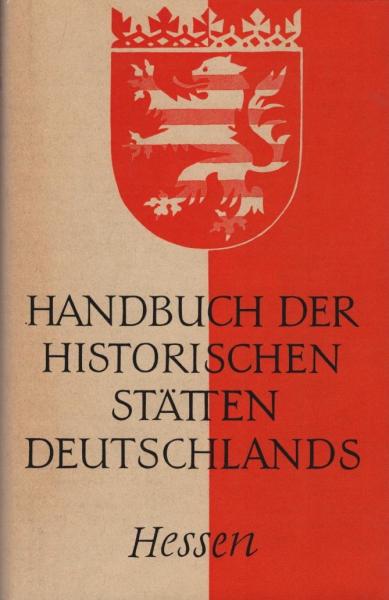 Hessen / Handbuch der historischen Stätten Deutschlands