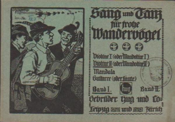 Sang und Tanz für frohe Wandervögel. Band 2., Eine Sammlung bekanntester, viel gesungener Gesellschaftslieder, beliebter Vortragsstücke, Alter Armeemärsche, flotter Tänze, Märsche usw. für Violine (Mandoline) und zweite Violine (Mandoline) ad lib., Mandol