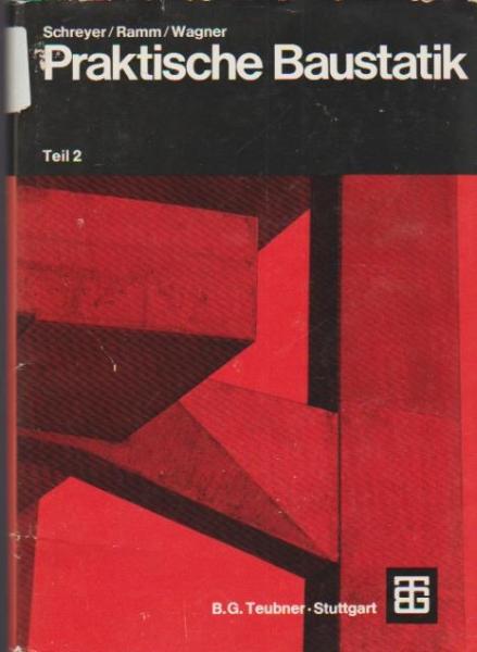 Praktische Baustatik; Teil: Teil 2.