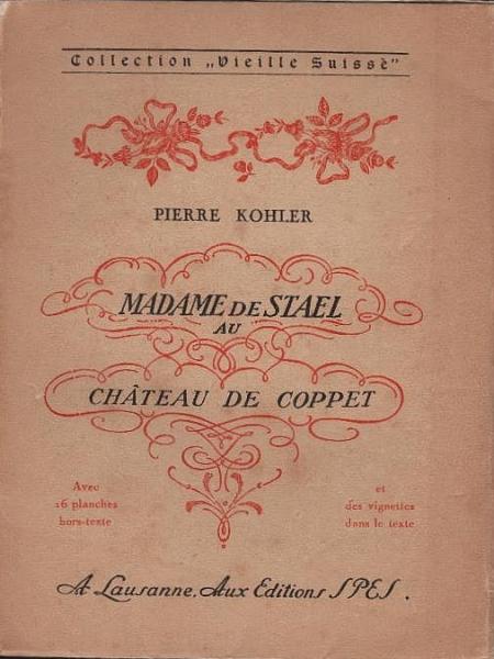 Madame de Stael au Château de Coppet. Collection Vieilles Suisse.